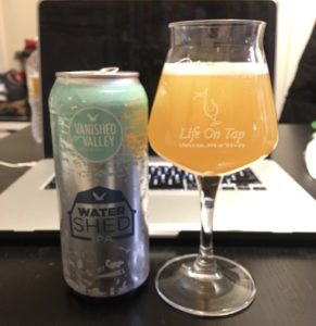 Life On Tap Episode #232 - Vanished Valley Watershed IPA