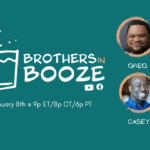 Brothers in Booze - 1/8/2021