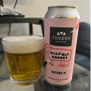 Life On Tap Episode #318: Outside In (Threes Brewing Outside In, German Pilsner)