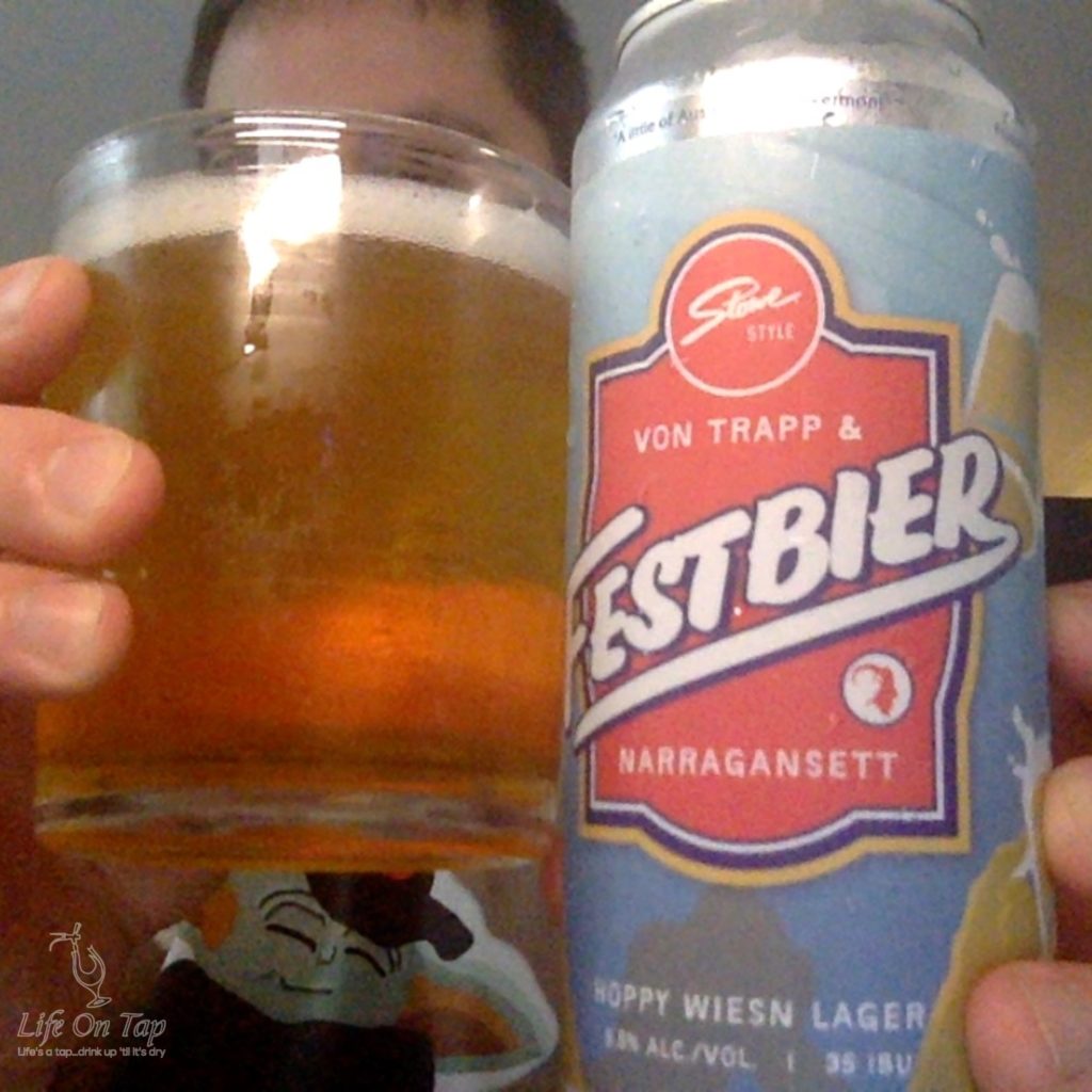 Life On Tap Episode #334: Stowe Style Festbier (Von Trapp Brewing Stowe Style Festbier, German-style Märzen)