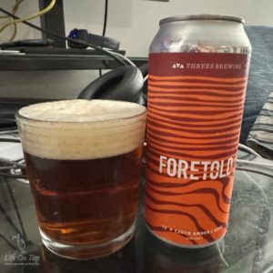 Life On Tap Episode #340: Origin Story (Threes Brewing Foretold, 13 Plato Czech-style Amber Lager)