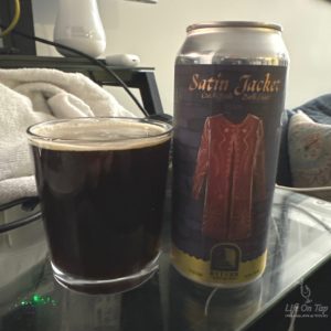 Life On Tap Episode #348: Satin Jacket (Return Brewing Satin Jacket - Czech Dark Lager)