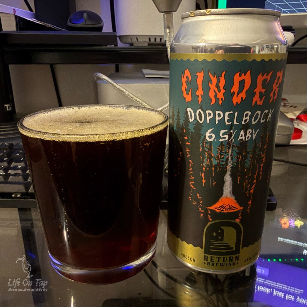 Life On Tap Episode # 428: Cinder Doppelbock (Return Brewing Cinder - Doppelbock)