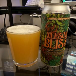 Life On Tap Episode #454: Nelson Bliss (Aurora Brewing Company Nelson Bliss - Hazy IPA)